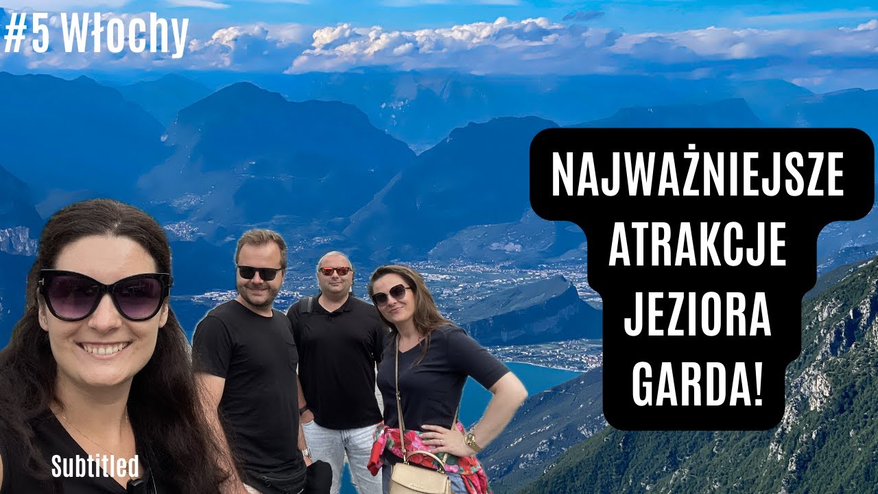 Włochy #5 - Garda - Najważniejsze atrakcje! Lago di Tenno, Castelletto, Monte Baldo,  Bardolino