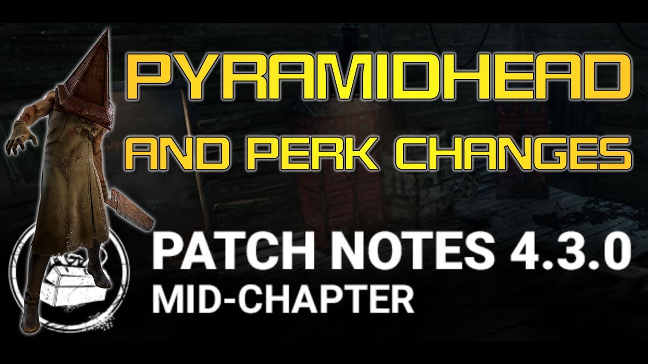 4.3.0 Mid-Chapter Patch Overview (October 2020) - Dead by Daylight