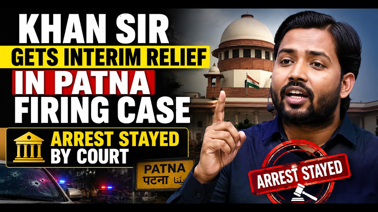 Khan Sir Gets Interim Relief in Patna Firing Case, Arrest Stayed by Court | News9