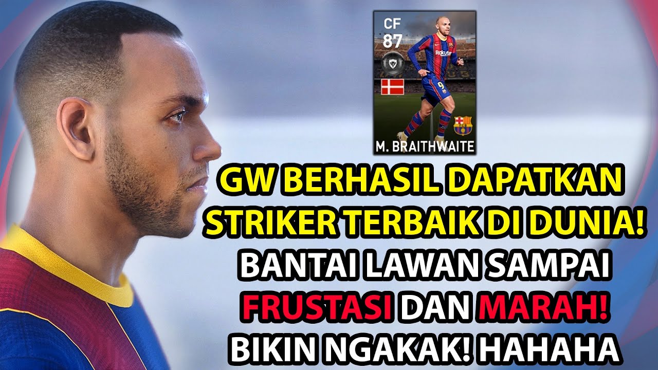 BAHAGIANYA DAPATKAN LORD BRAITHWAITE! AUTO BIKIN LAWAN GK BERKUTIK! BANTAI SAMPAI FRUSTASI! NGAKAK!