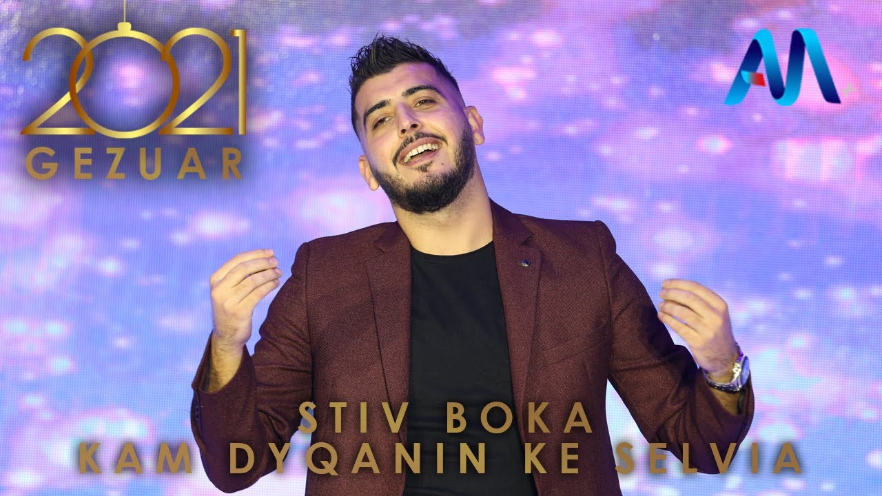 Stiv Boka - Kam dyqanin ke Selvia (Gezuar 2021)