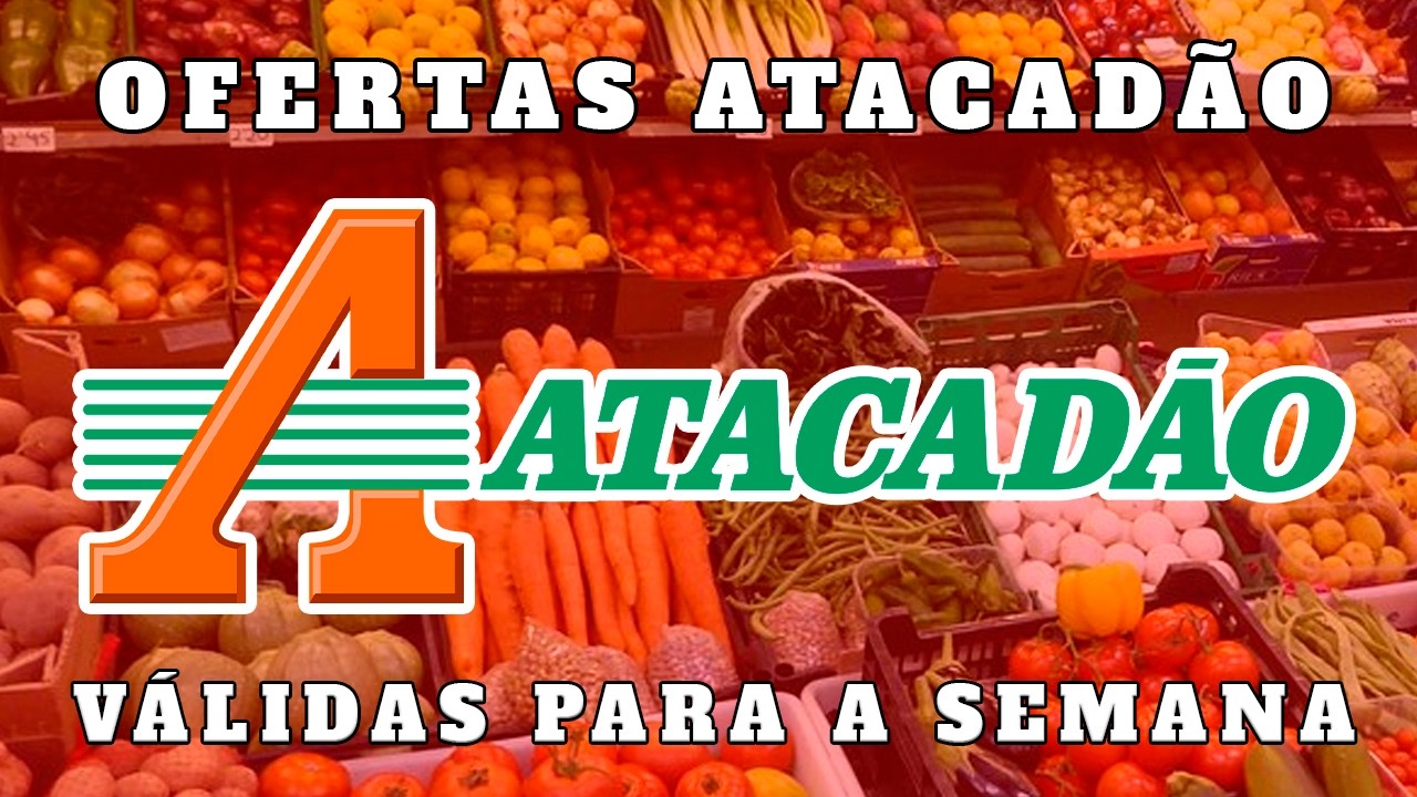 VÁLIDO ATÉ 05/03 - ATACADÃO OFERTA E PROMOÇÃO! OFERTAS PROMOÇÕES ATACADAO COMPRAS MÊS FEV 2026