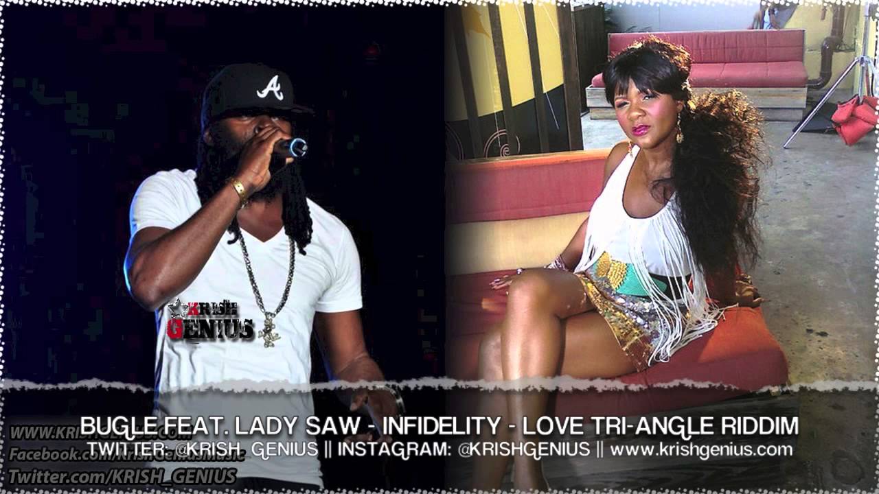 Bugle Ft. Lady Saw - Infidelity [Love Tri-Angle Riddim] Sept 2013
