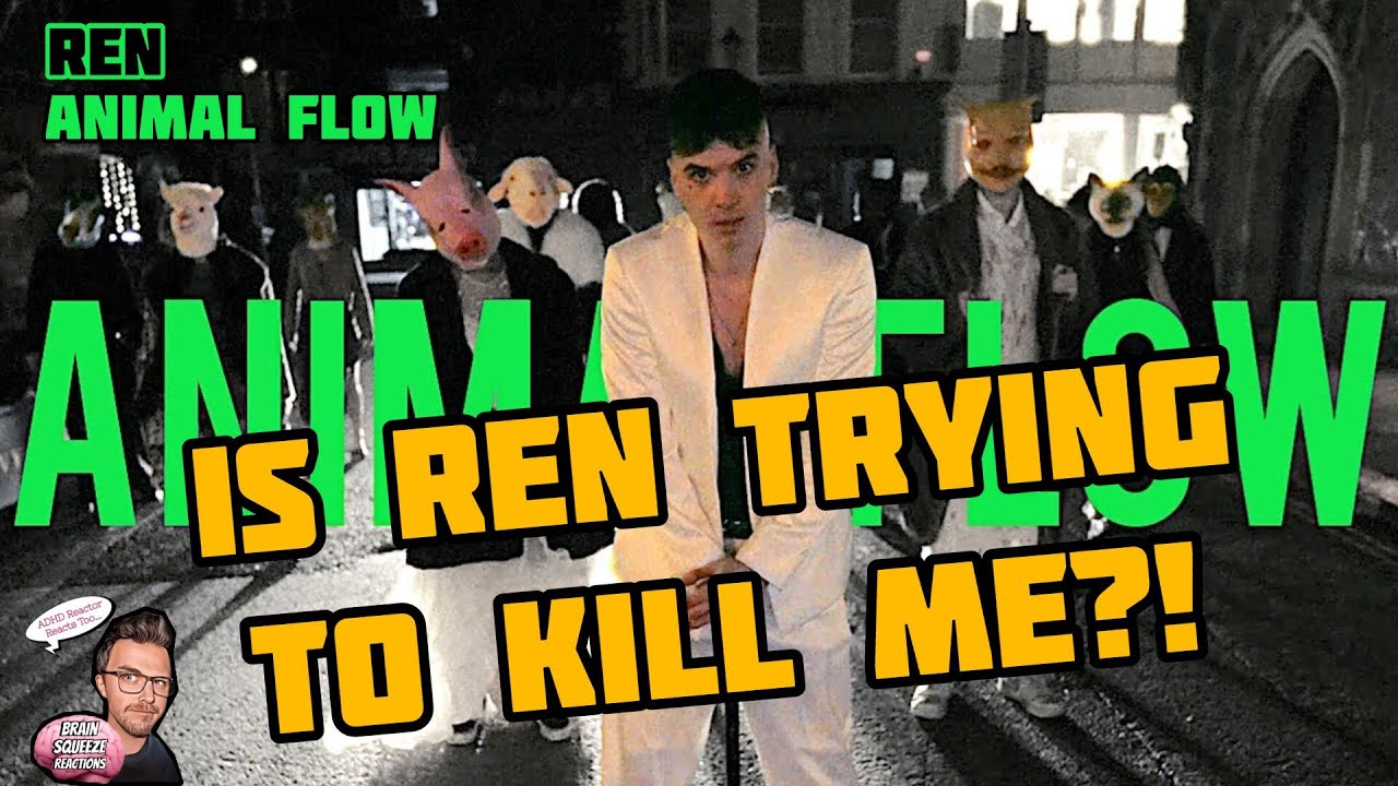 REN - ANIMAL FLOW (ADHD Reaction) | REN IS LITERALLY TRYING TO MUSICALLY KILL ME...