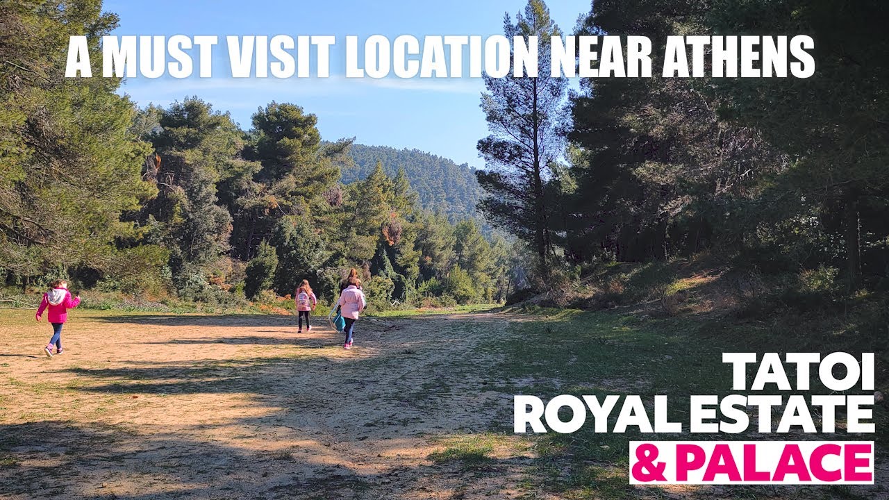 Top Places Near Athens Greece: Tatoi Royal Estate & Palace