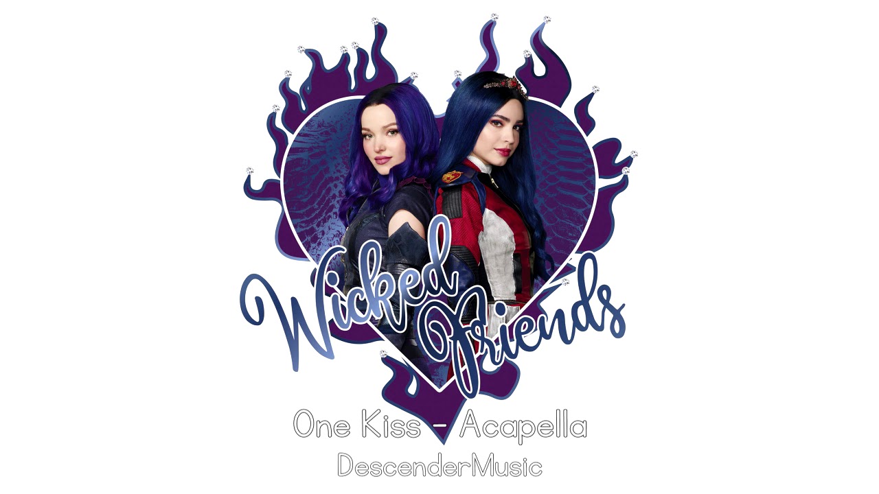 One Kiss - Acapella - Descendants 3
