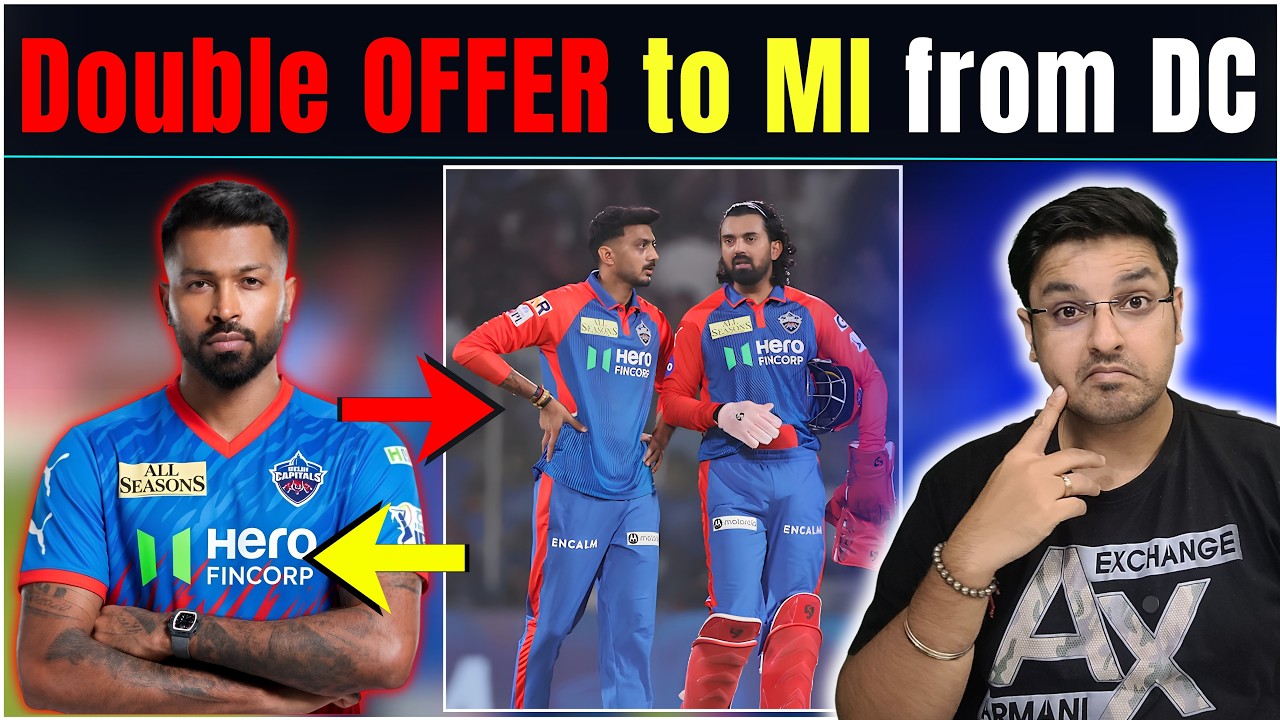 DC - MI: All Details of TRADE TALK for HARDIK PANDYA | IPL 2027 Delhi Capitals  - Mumbai Indians