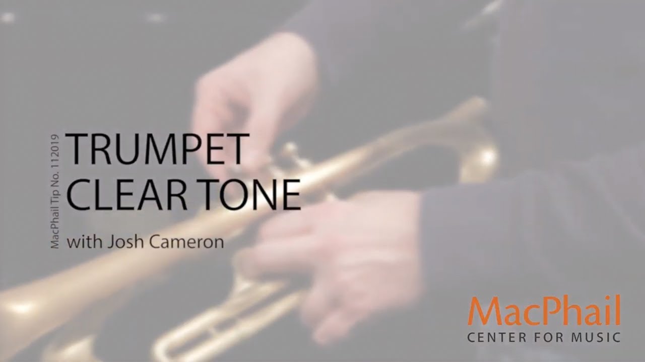 Trumpet Clear Tone