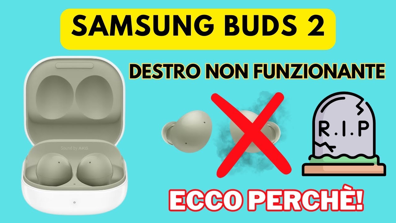 Riparazione Auricolari Samsung Buds 2 (Destro non Funzionante) | Diagnosi parte 1