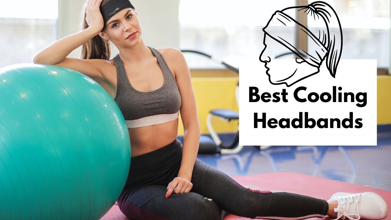 Beat the Heat: Discover the Best Cooling Headbands for Sweat
