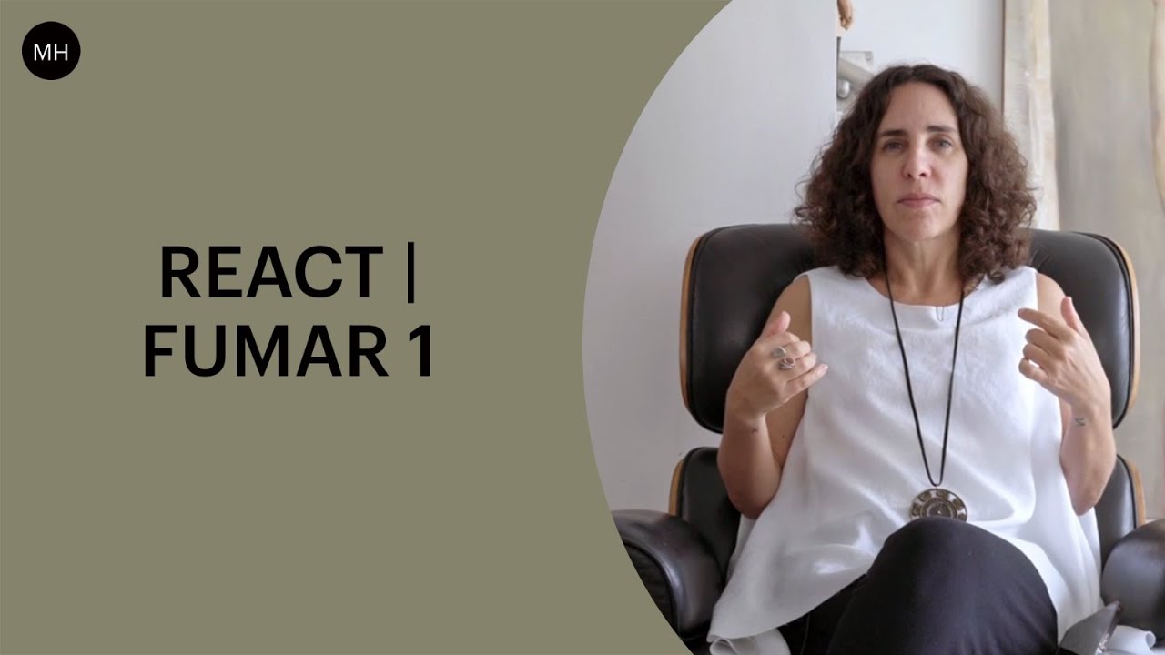 REACT: FUMAR 1 | MARIA HOMEM