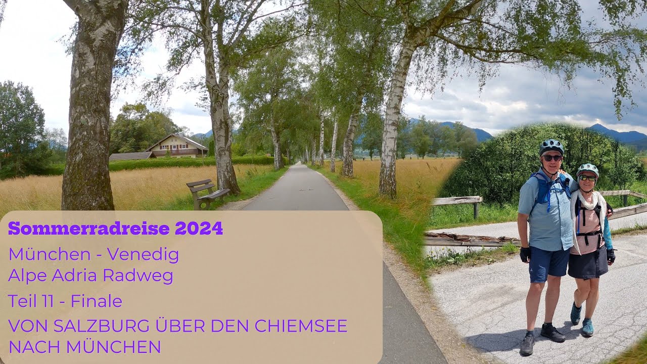 Sommerradreise 2024 München-Venedig und Alpe Adria Teil 11 - Finale