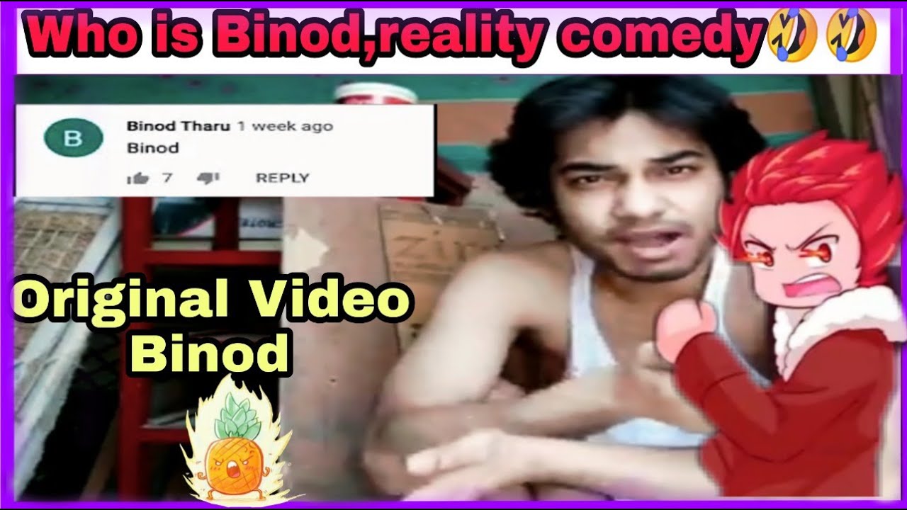 BINOD original video,Binod reality,Binod secret