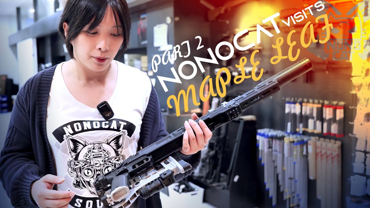 Nonocat visits Maple Leaf Creative Workshop - Part 2/2 [Prototype MLC-LTR Sniper Sys, Snug-Shut]