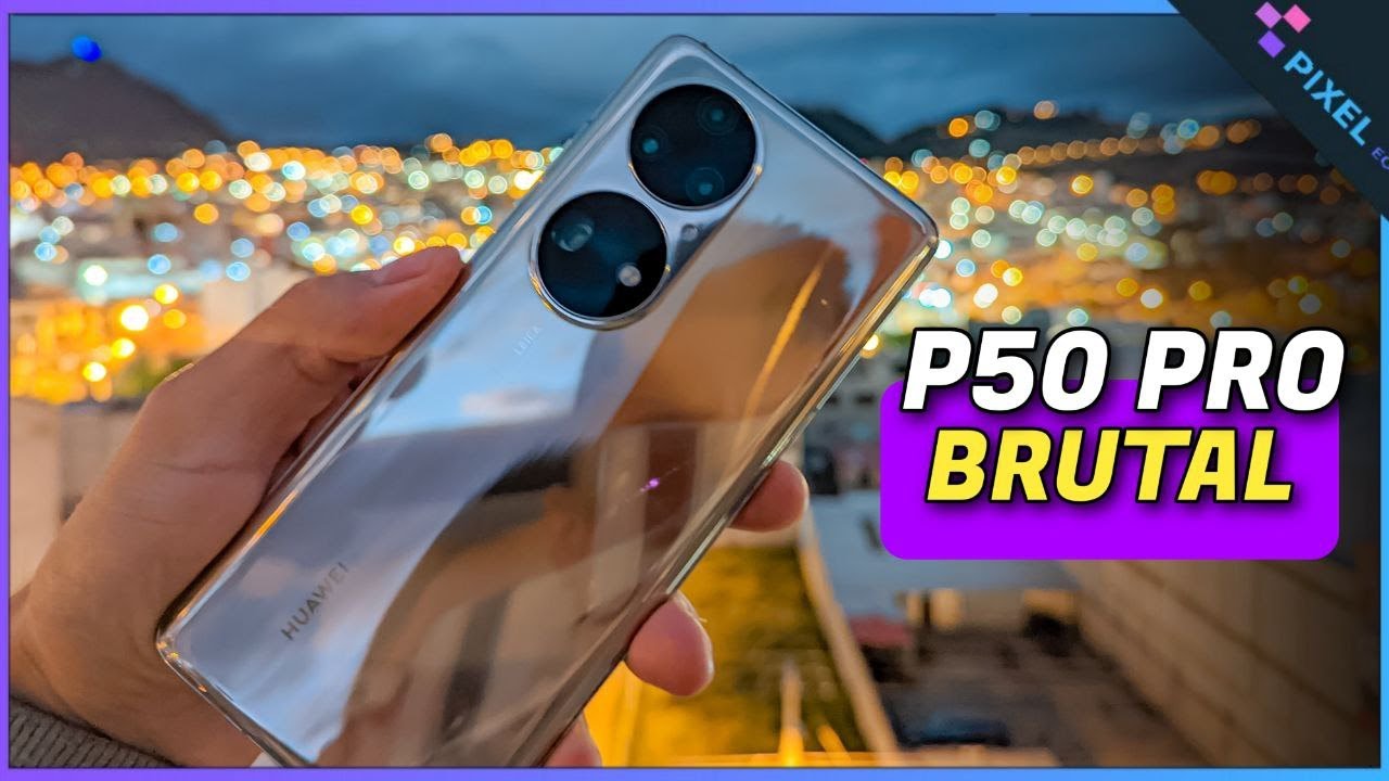 Huawei P50 PRO Cámara a fondo NOCHE VLOG