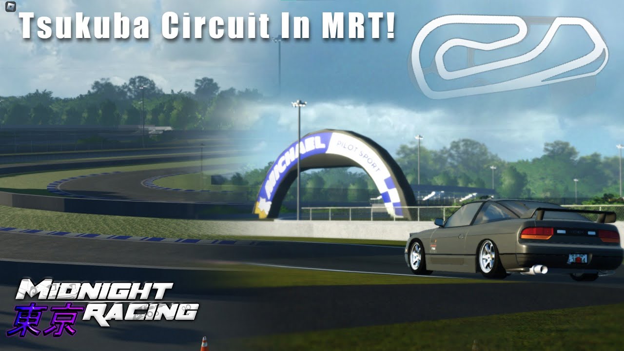 Tsukuba Circuit Is Finally In MRT! | Midnight Racing: Tokyo