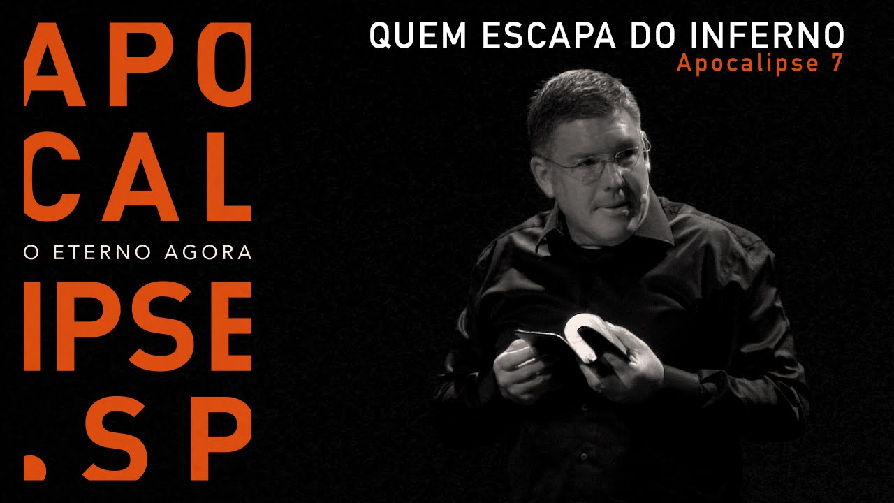 APOCALIPSE.SP - O Eterno Agora / Quem escapa do inferno. / #13