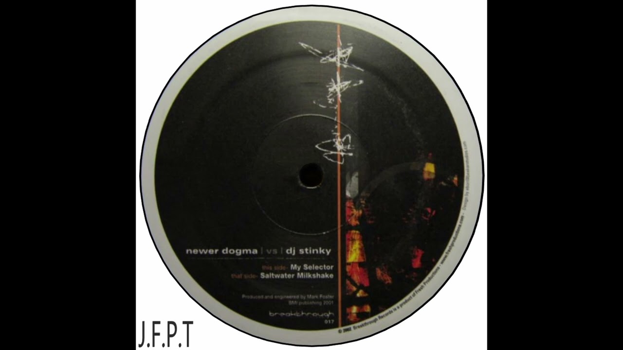 Newer Dogma vs. DJ Stinky – My Selector