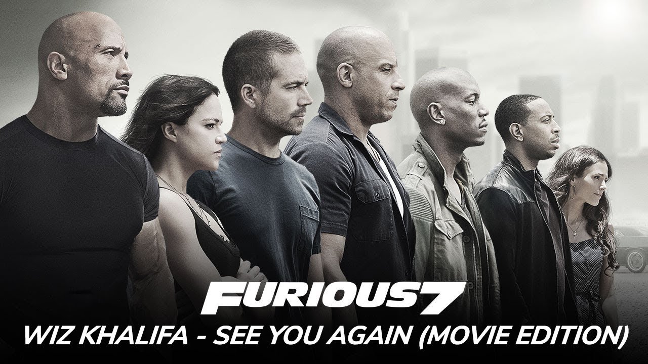 Wiz Khalifa - See You Again (Movie Edition) | Fast and Furious 7 Song