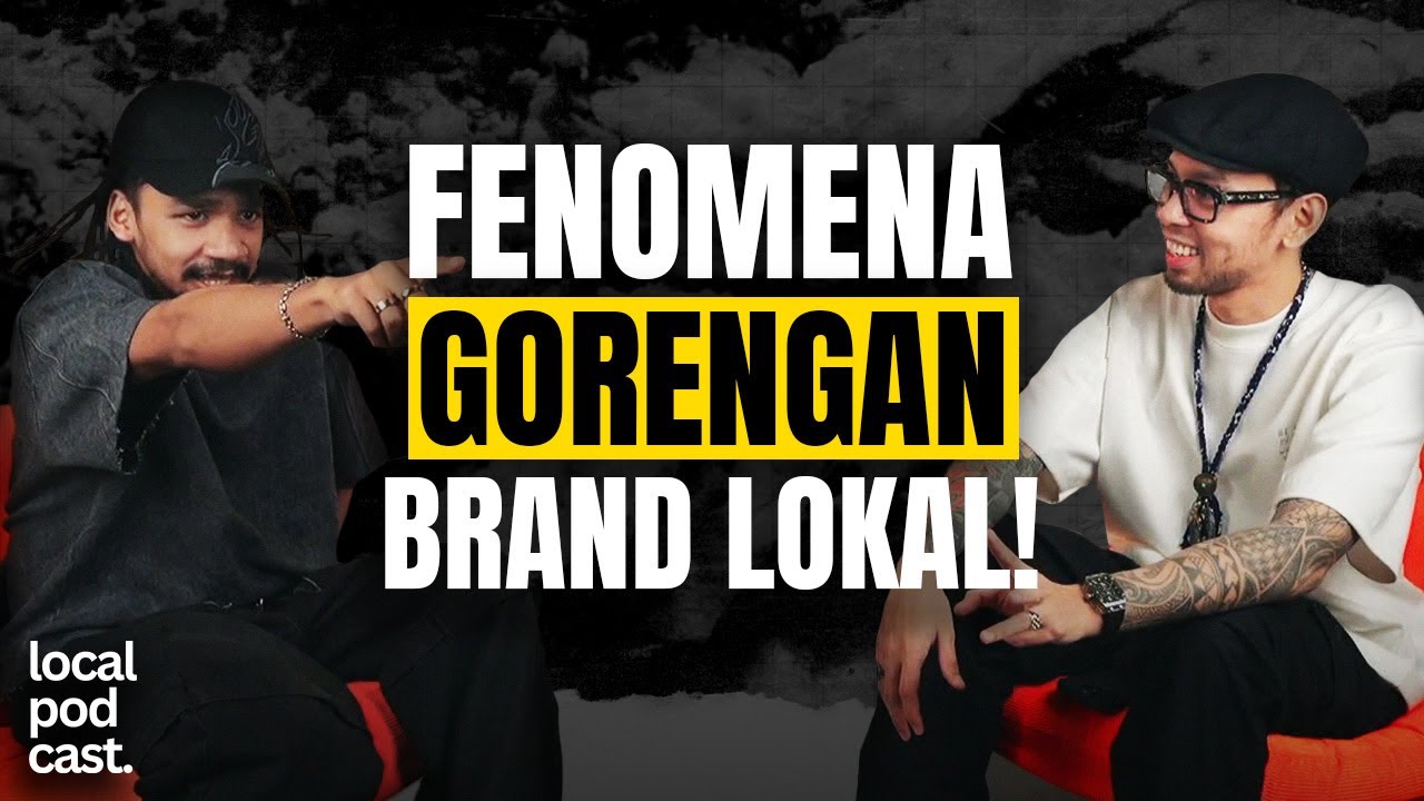 Fenomena Brand Lokal GORENGAN with Dhavid Steven Stones