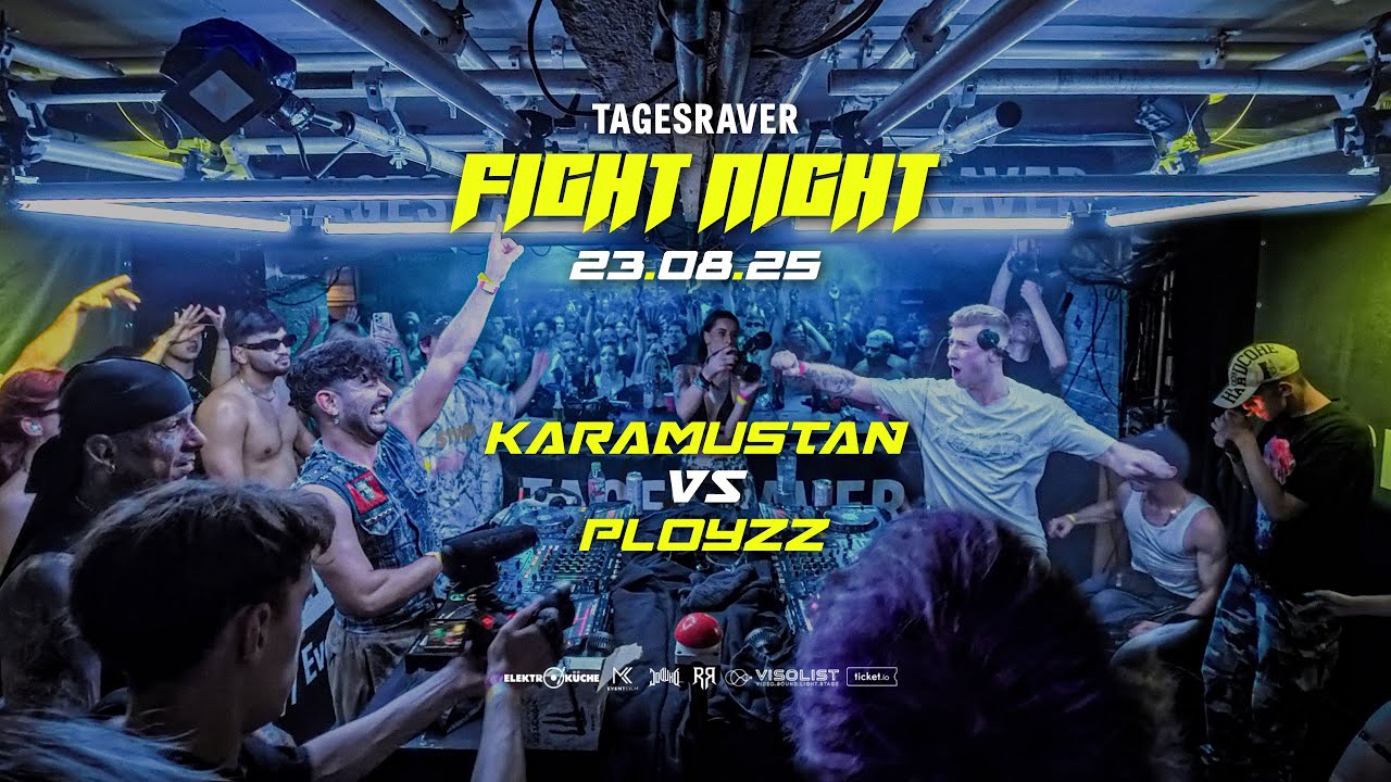 KARAMUSTAN ⚡VS⚡ PLOYZZ @ TAGESRAVER 💥 FIGHT NIGHT 💥 ELEKTROKÜCHE [HARDTECHNO 💥 HARDSTYLE] 💥 23.08.25