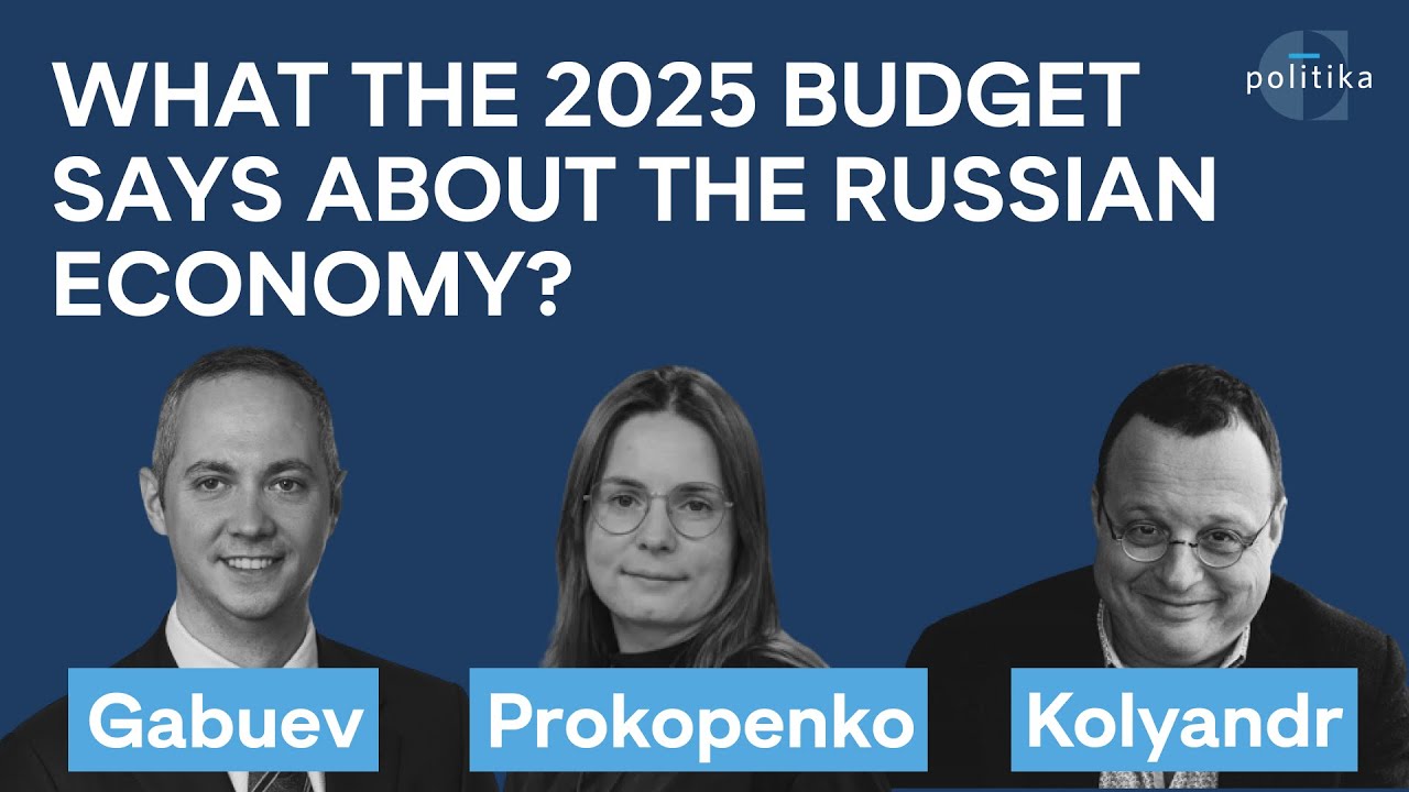 What the 2025 Budget Says About the Russian Economy? | Gabuev, Prokopenko, Kolyandr