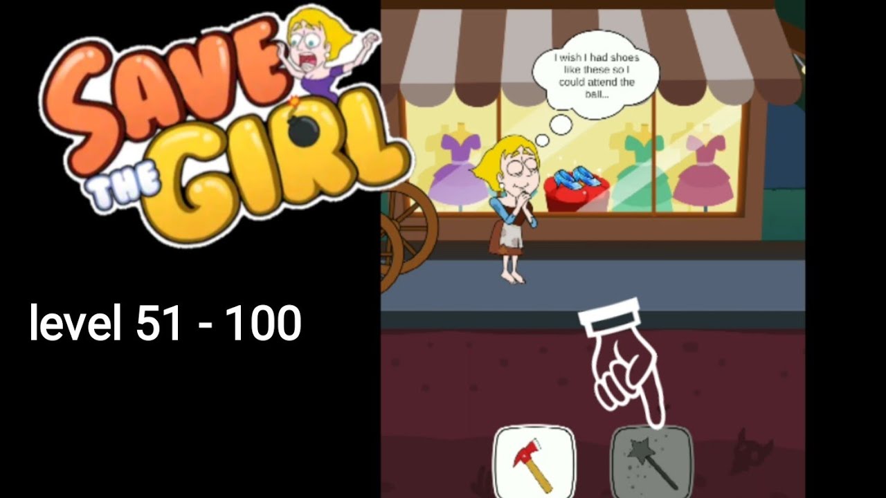 Save the girl level 51 - 100