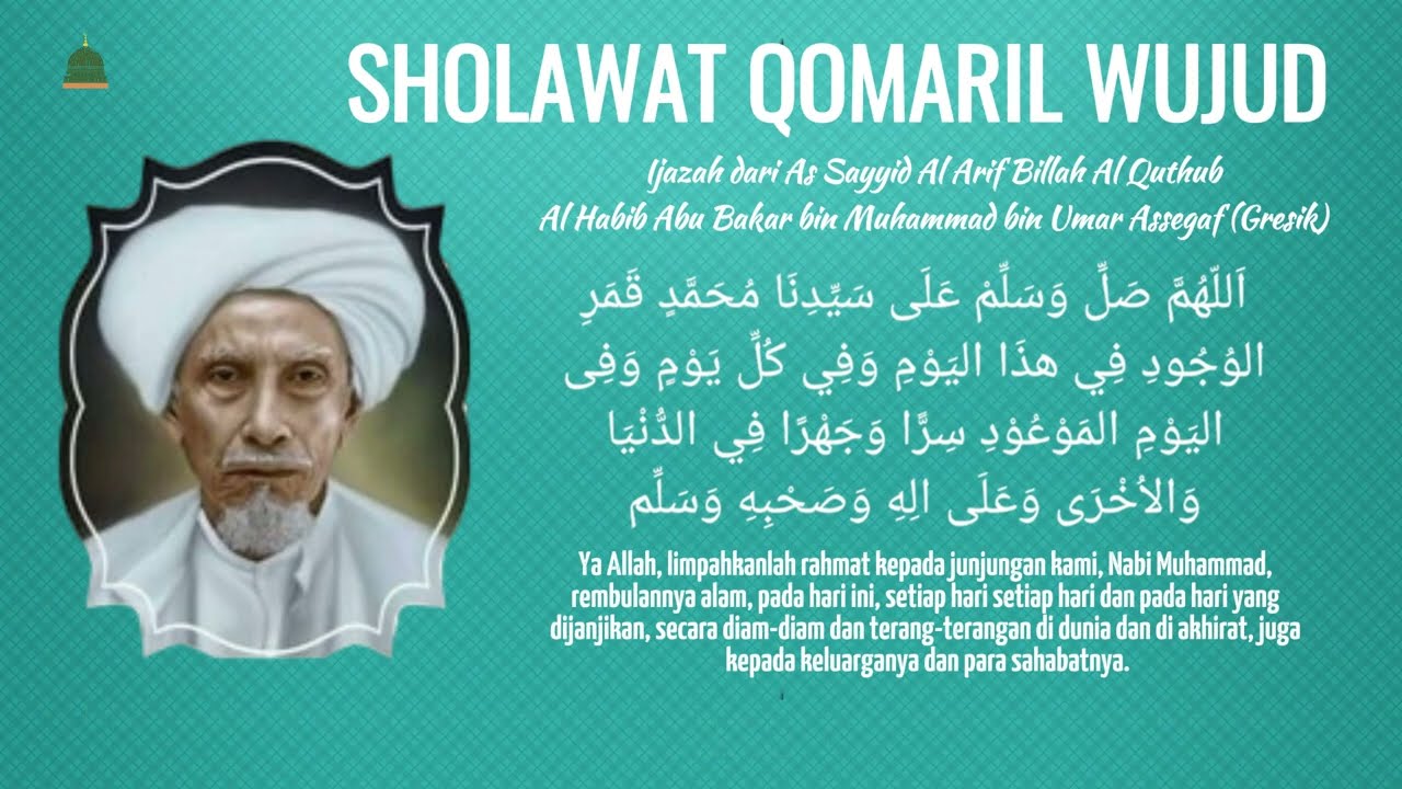 Bacaan Sholawat Qomaril Wujud Al Habib Abu Bakar Assegaf Gresik | Terkabul Segala Hajat