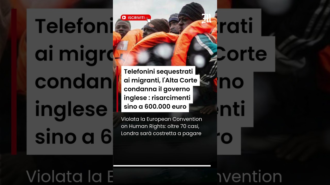 Telefoni sequestrati ai migranti, condannato il governo inglese: risarcimenti sino a 600.000 euro