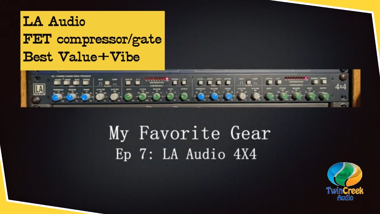 My Favorite Gear Ep 7 LA Audio 4X4
