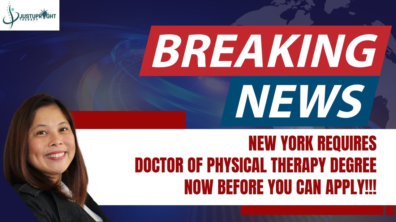 New Rule In New York: Doctorate Degree Now Required For Foreign Educated Physical Therapists