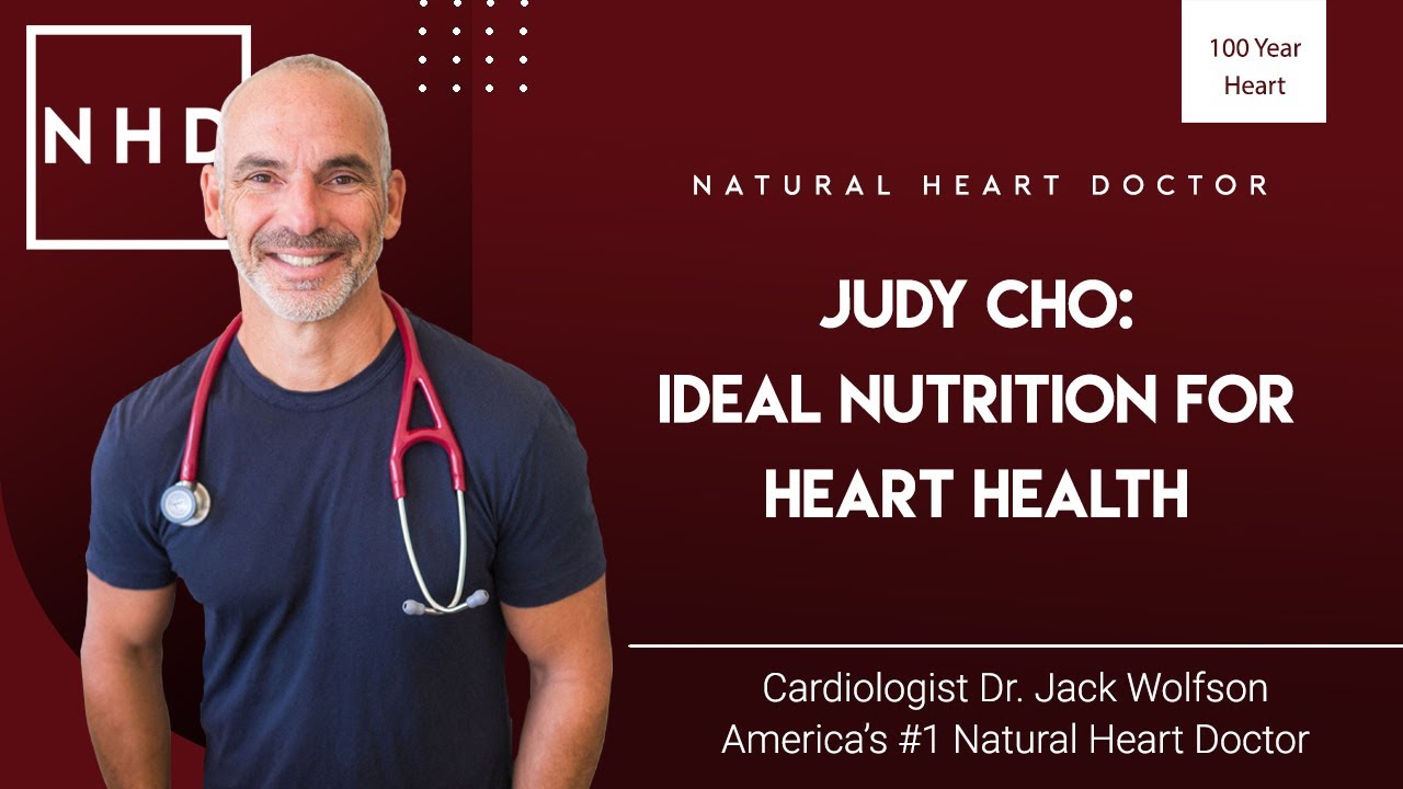Ideal Nutrition for Heart Health