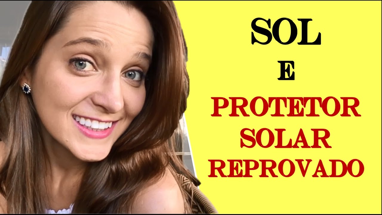 Protetor solar reprovado? Sol é bom ou ruim? | COSMÉTICOS #01