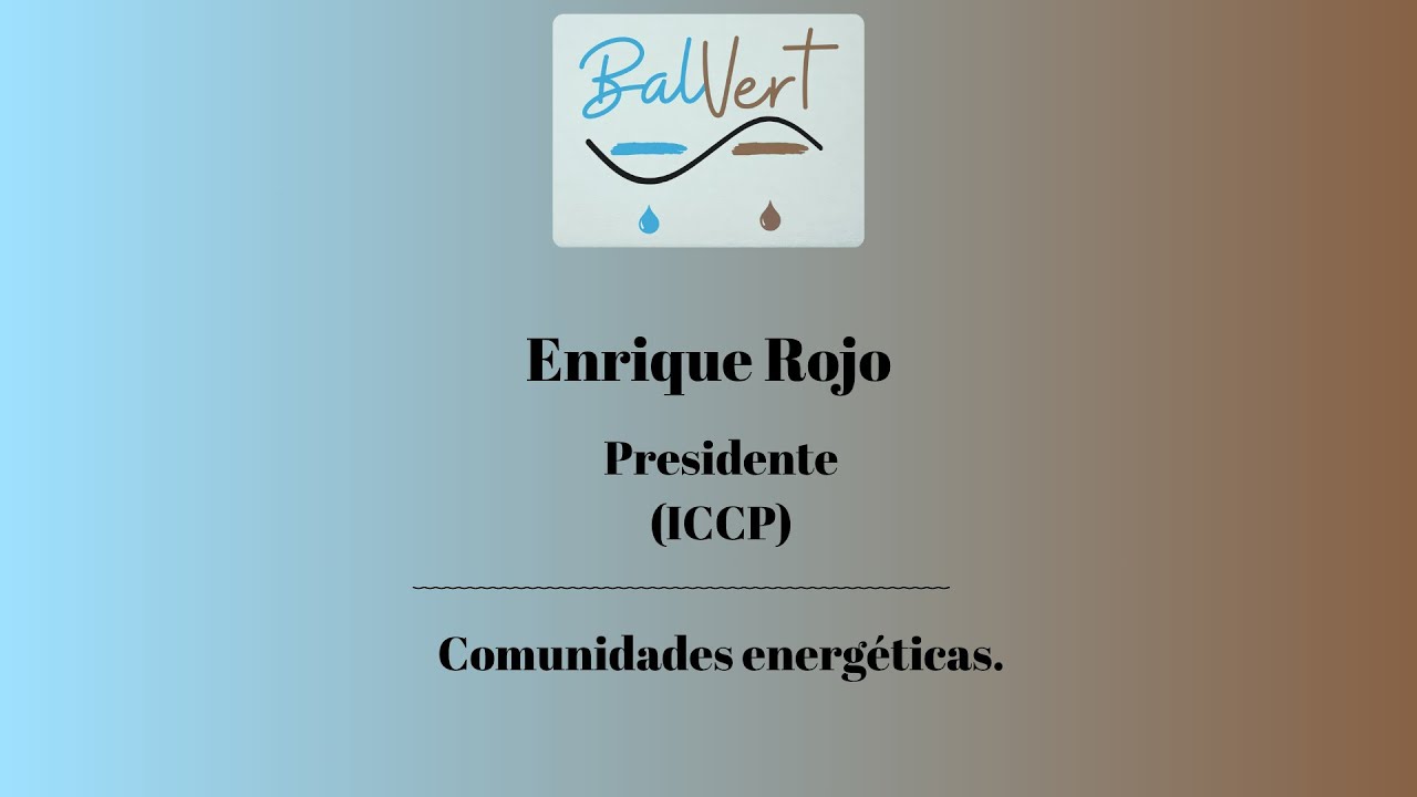 Enrique Rojo (Caminos Senior) en Balvert 2025: el futuro de las comunidades energéticas