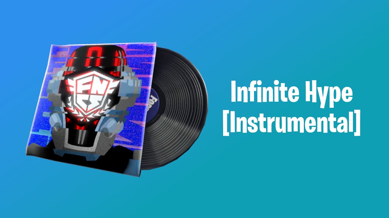 Fortnite - Infinite Hype Music Pack [Instrumental]
