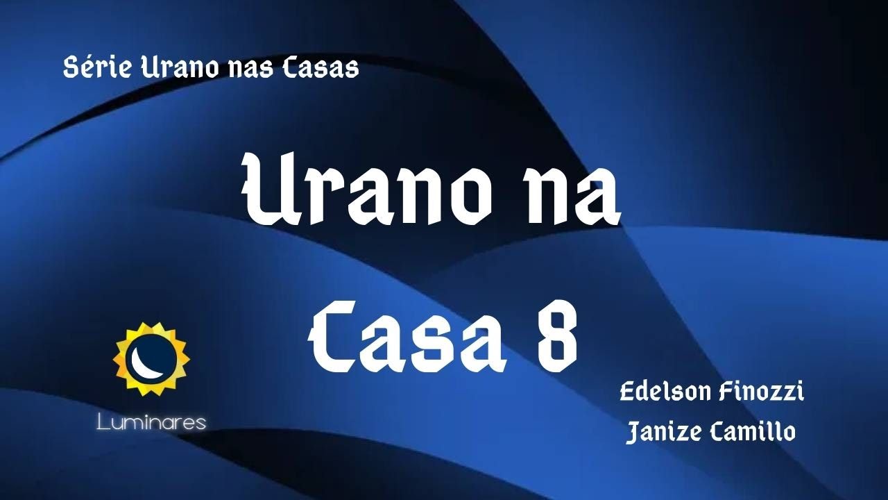 Urano na Casa 8
