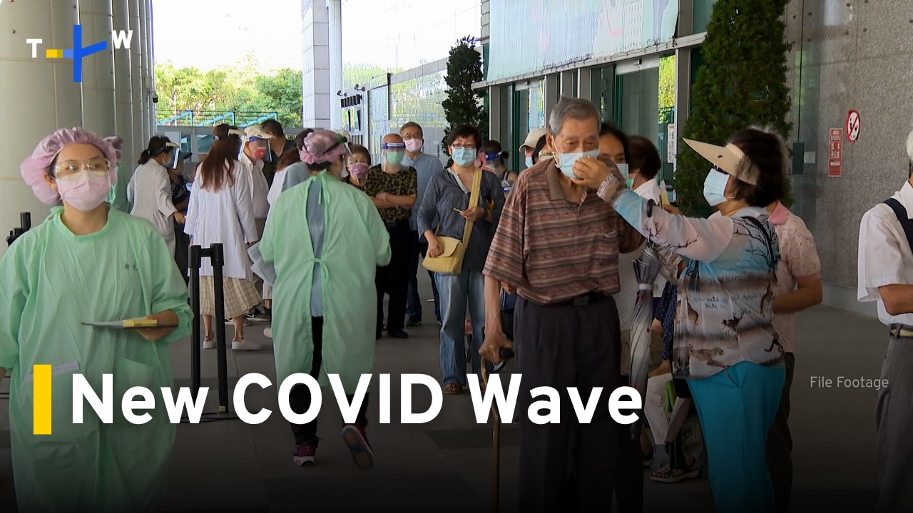 Taiwan CDC Warns of New COVID-19 Wave As Cases Climb｜TaiwanPlus News