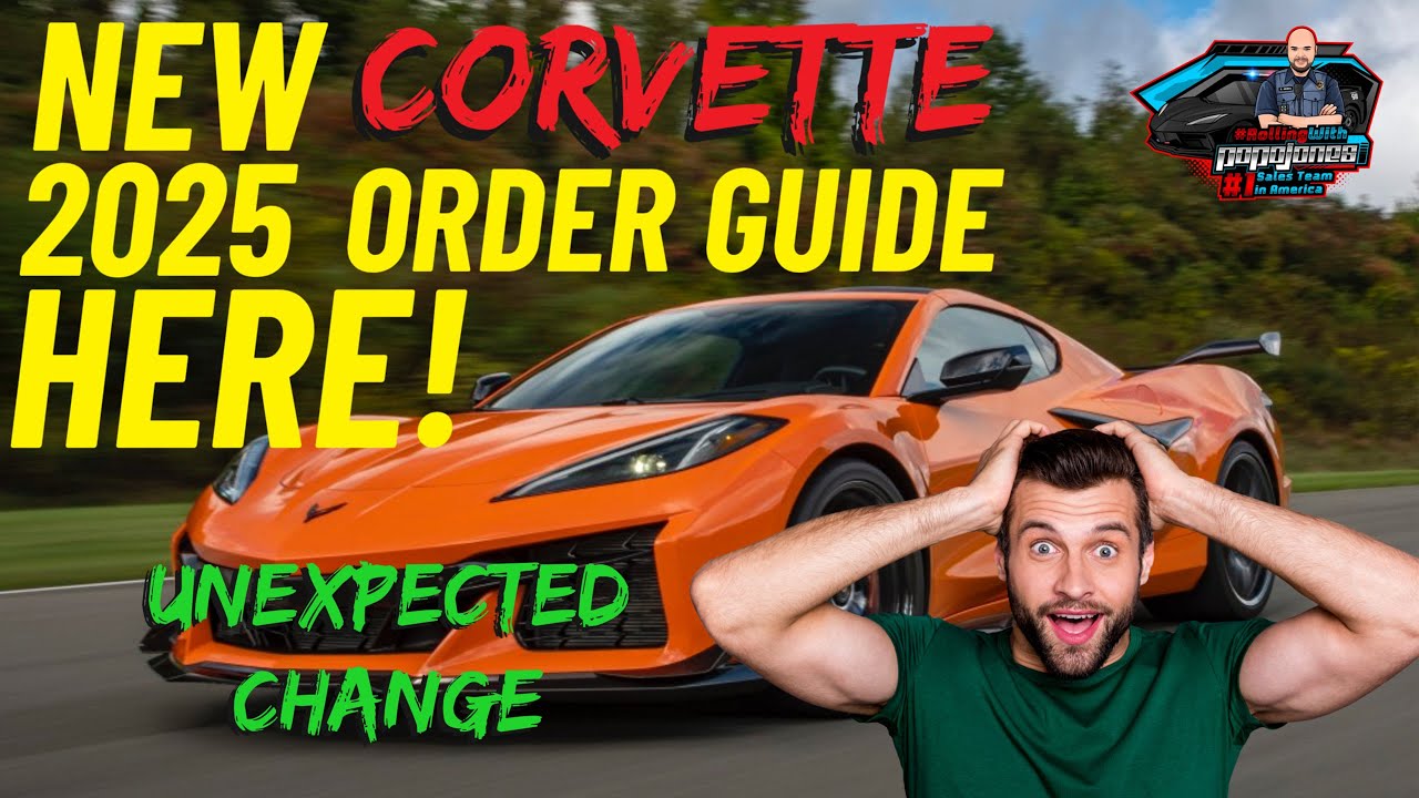 NEW 2025 C8 order guide + unexpected change!