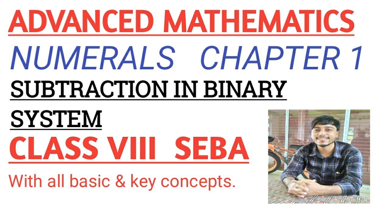 Adv. Maths class 8 || SEBA || Subtraction in binary system ||