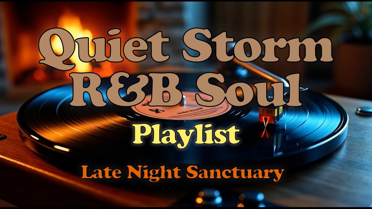 PLAYLIST: Quiet Storm R&B | Smooth Soul, Female Vocals, Late Night Mood