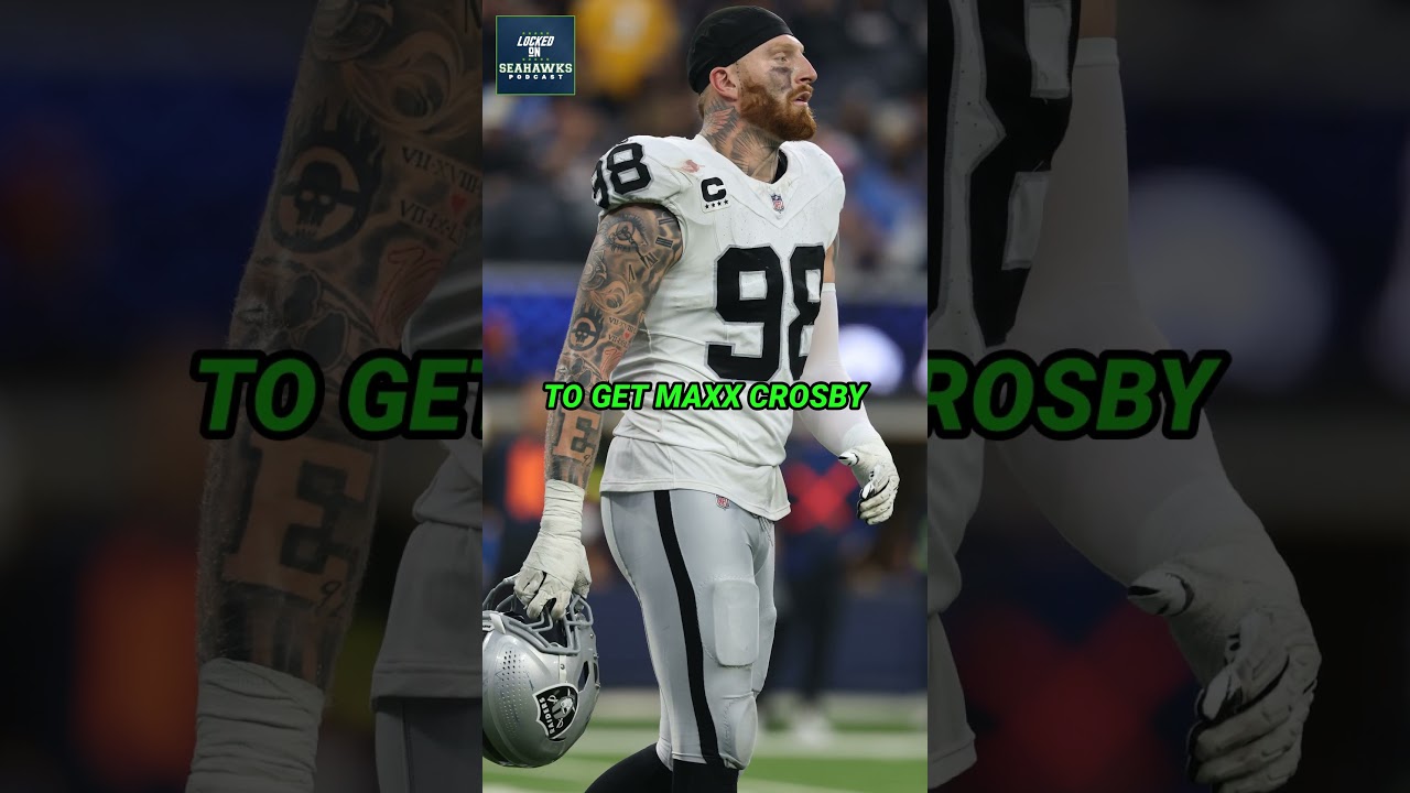 Forget Pick 32 &mdash; Go Get Maxx Crosby 🚨 #seahawks #nfl #maxxcrosby