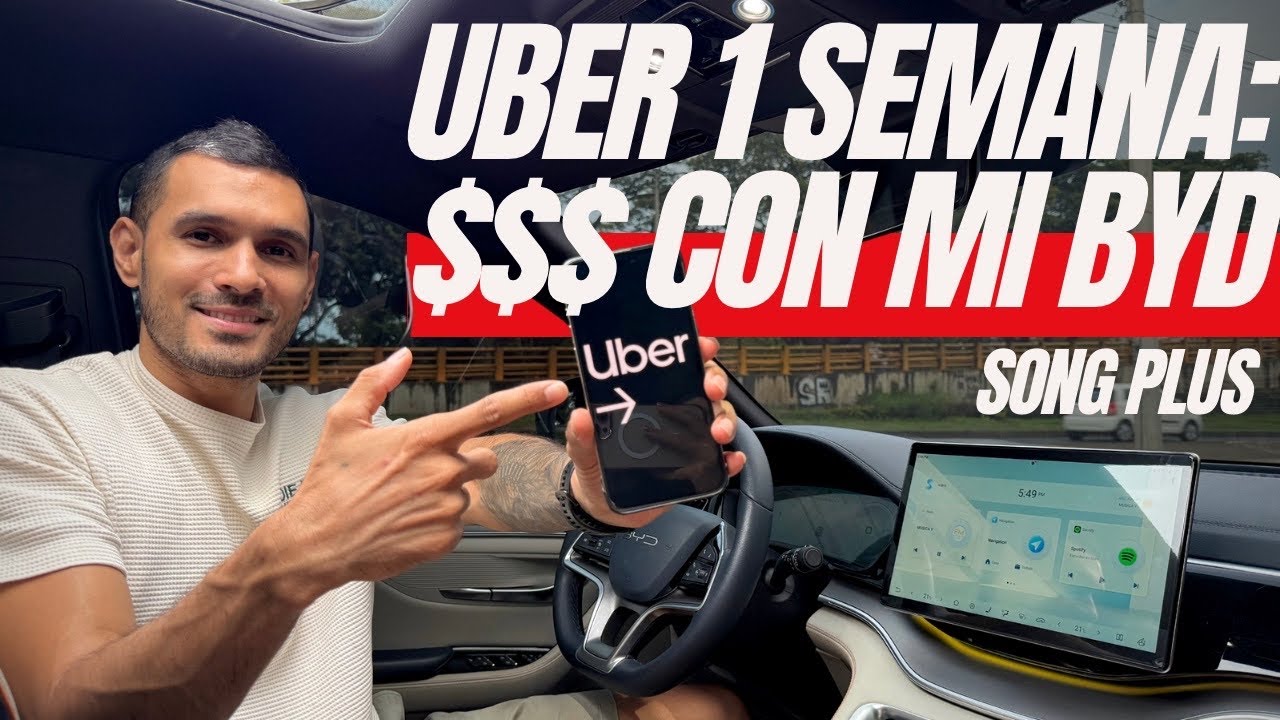 ¿Cuánto dinero hice en 1 semana con Uber y un BYD Song Plus? (Te sorprenderás)
