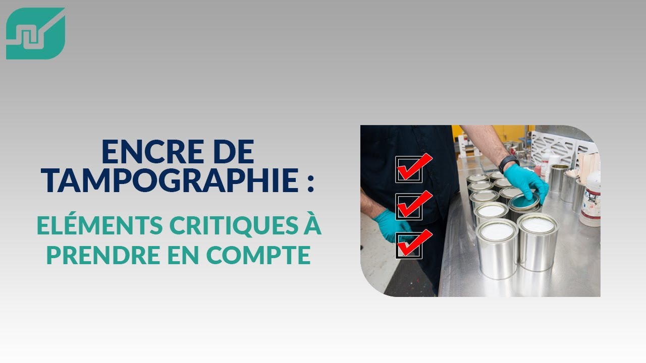 Encre de tampographie :Eléments critiques à prendre en compte