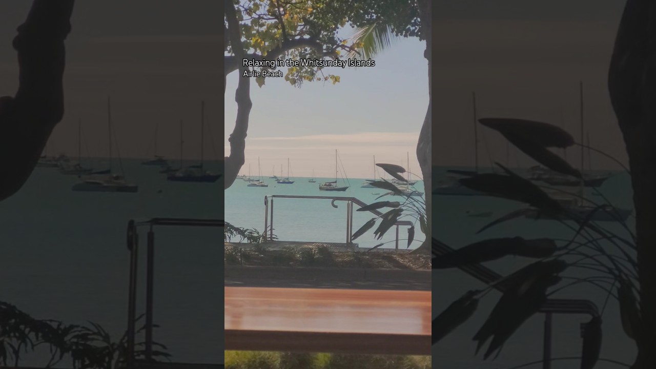 Relaxing in the Whitsundays, Airlie Beach #whitsundays #airliebeach #relaxing