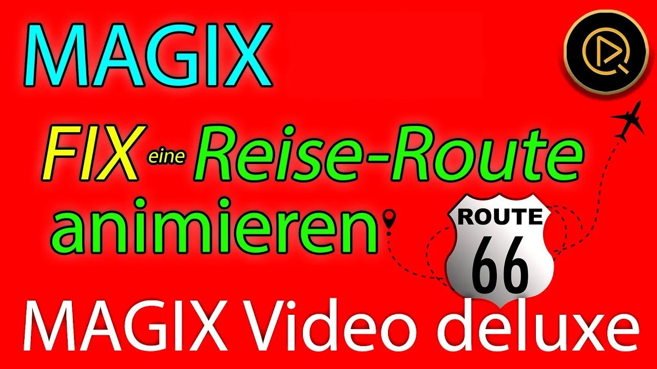 MAGIX Video deluxe Reiserouten-Animation für Einsteiger (MAGIX Travel Maps)