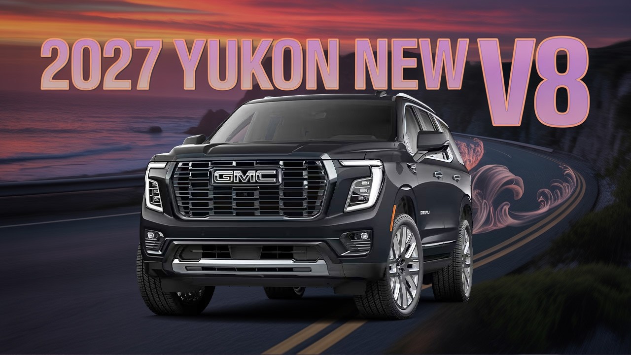 Никто не готов к GMC Yukon 2027 года: новый двигатель V8, новый внешний вид.
