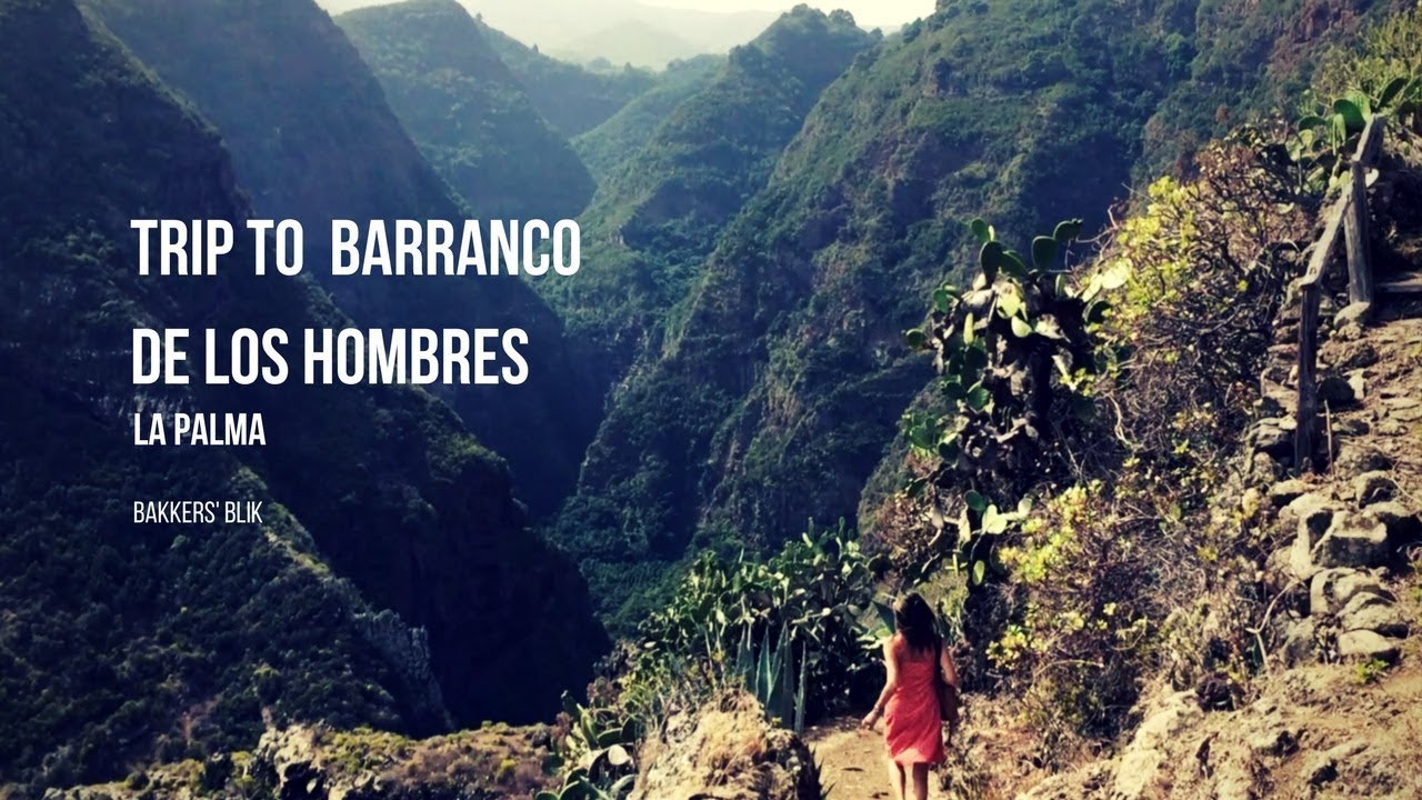 Trip to Barranco de los Hombres El Tablado