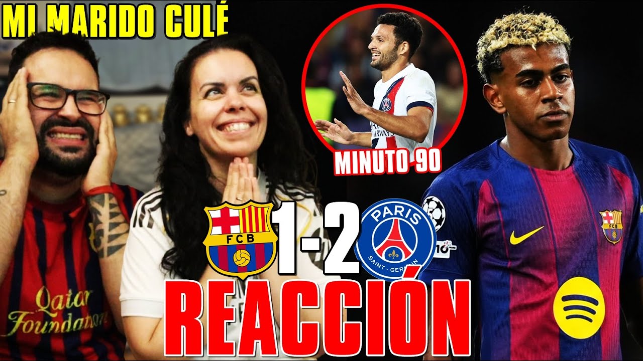 HINCHA MADRIDISTA REACCIONA al BARÇA 1-2 PSG con MI MARIDO CULÉ ¡GOLPE DE REALIDAD!