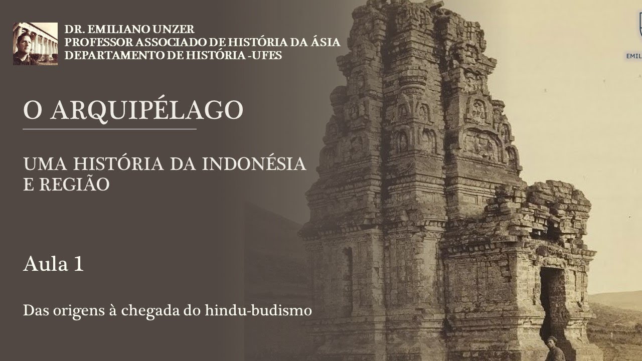 História da Indonésia - Aula 1 - Das Origens à Chegada do Hindu-Budismo