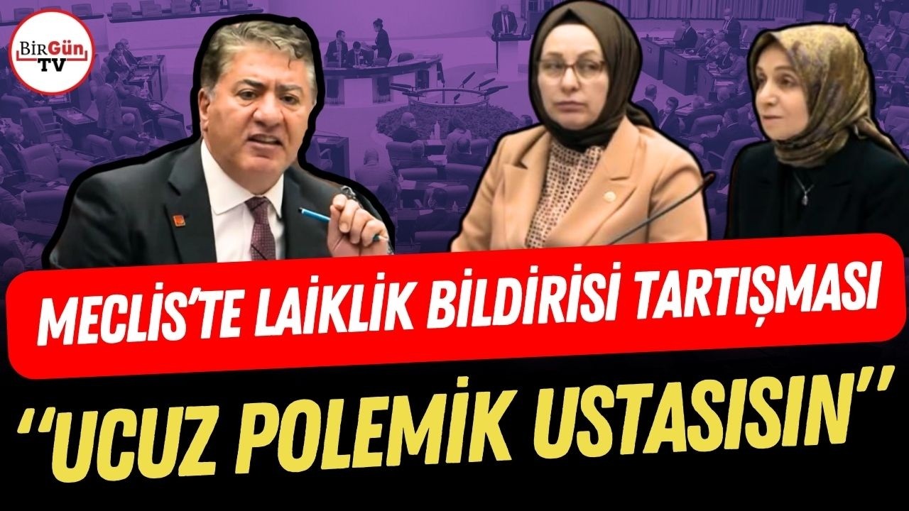 Meclis'te 'Laiklik Bildirisi' polemiği: AKP'li Şahin Usta ile CHP'li Murat Emir arasında gerginlik